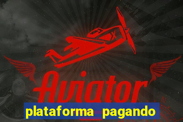 plataforma pagando no cadastro bet